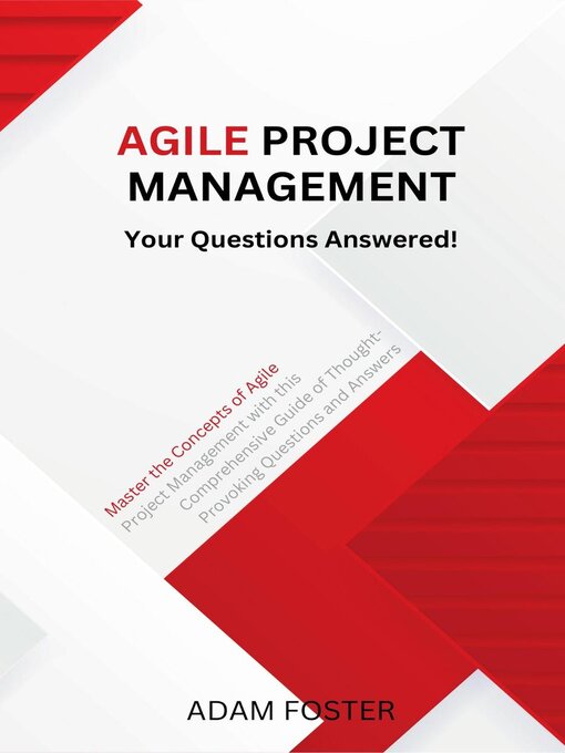 Title details for Agile Project Management by Adam Foster - Available